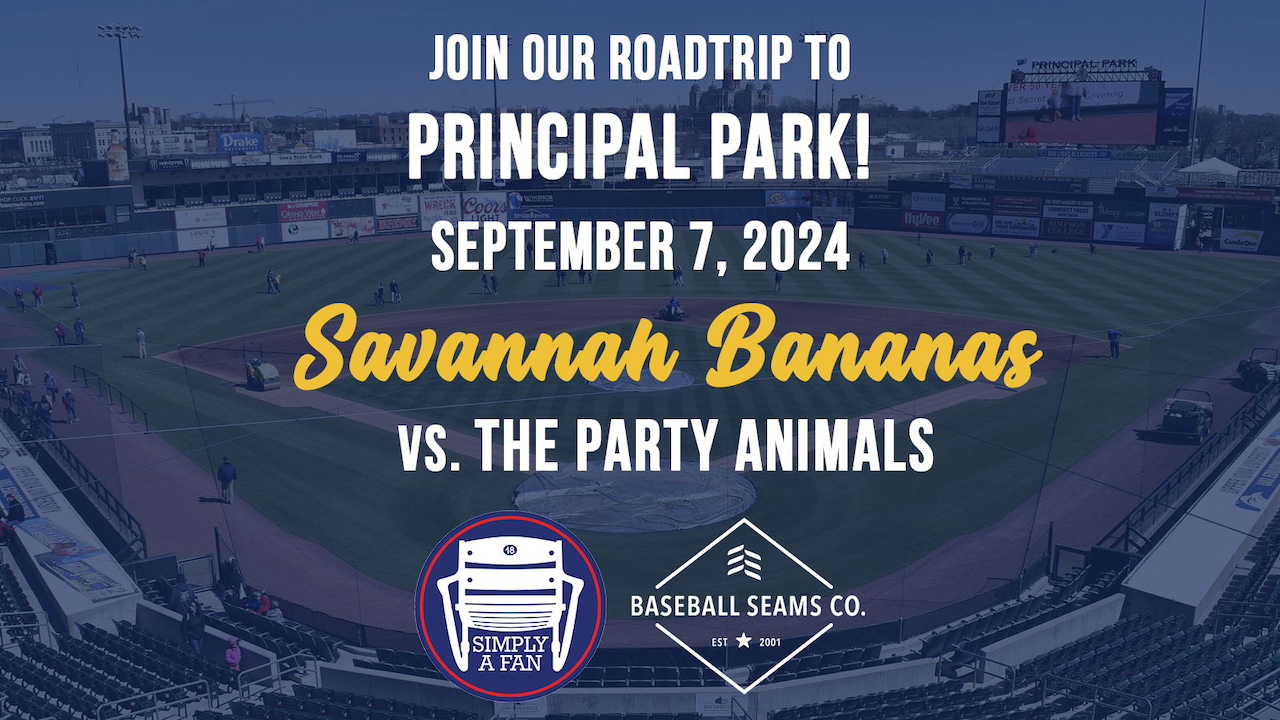 Savannah Bananas: Des Moines – Simply A Fan